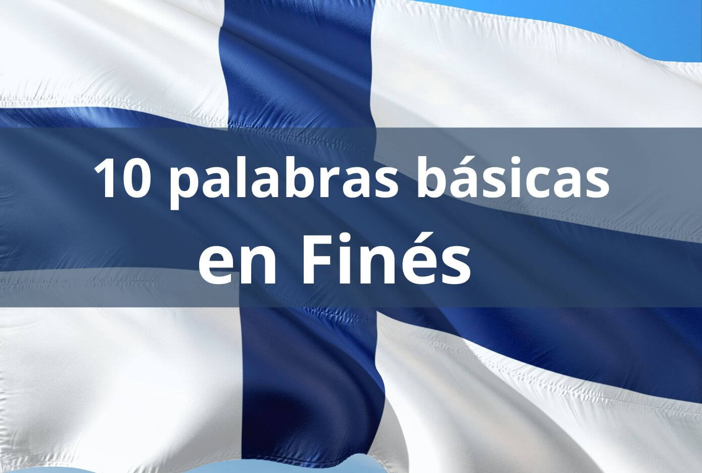 10 palabras basicas en finés