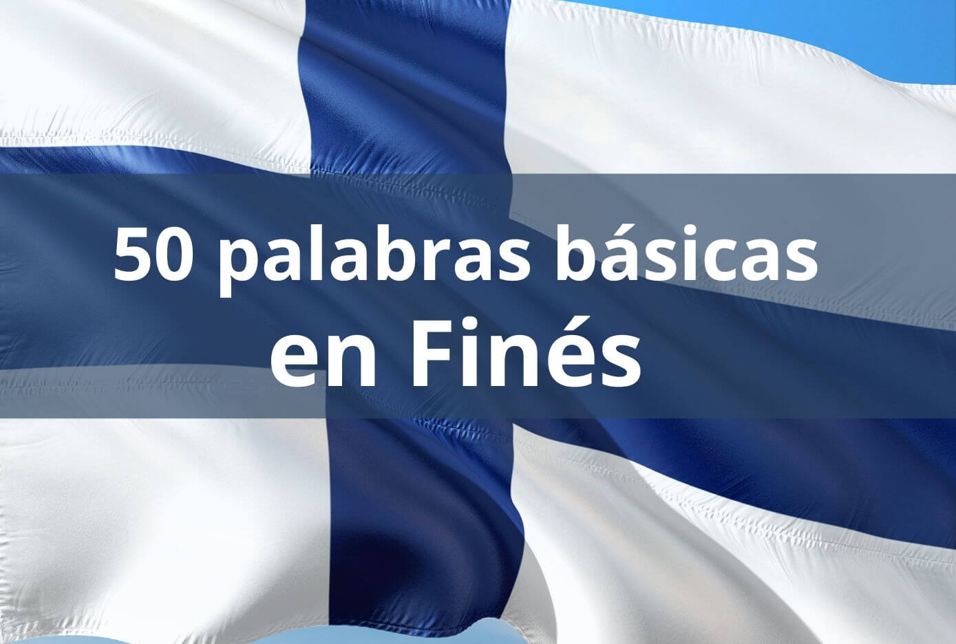 50 palabras basicas en finés