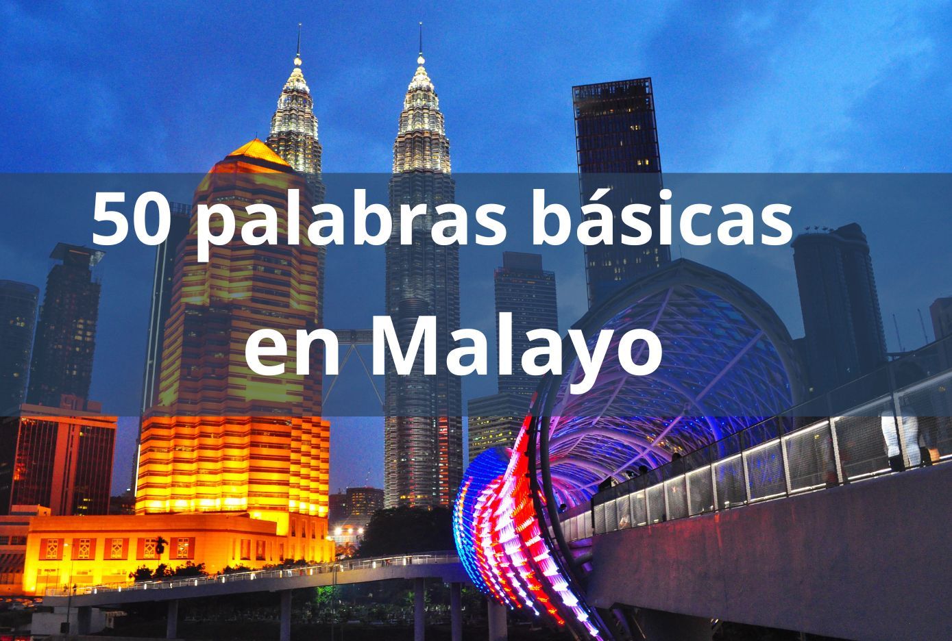 Las 50 palabras básicas en Malayo