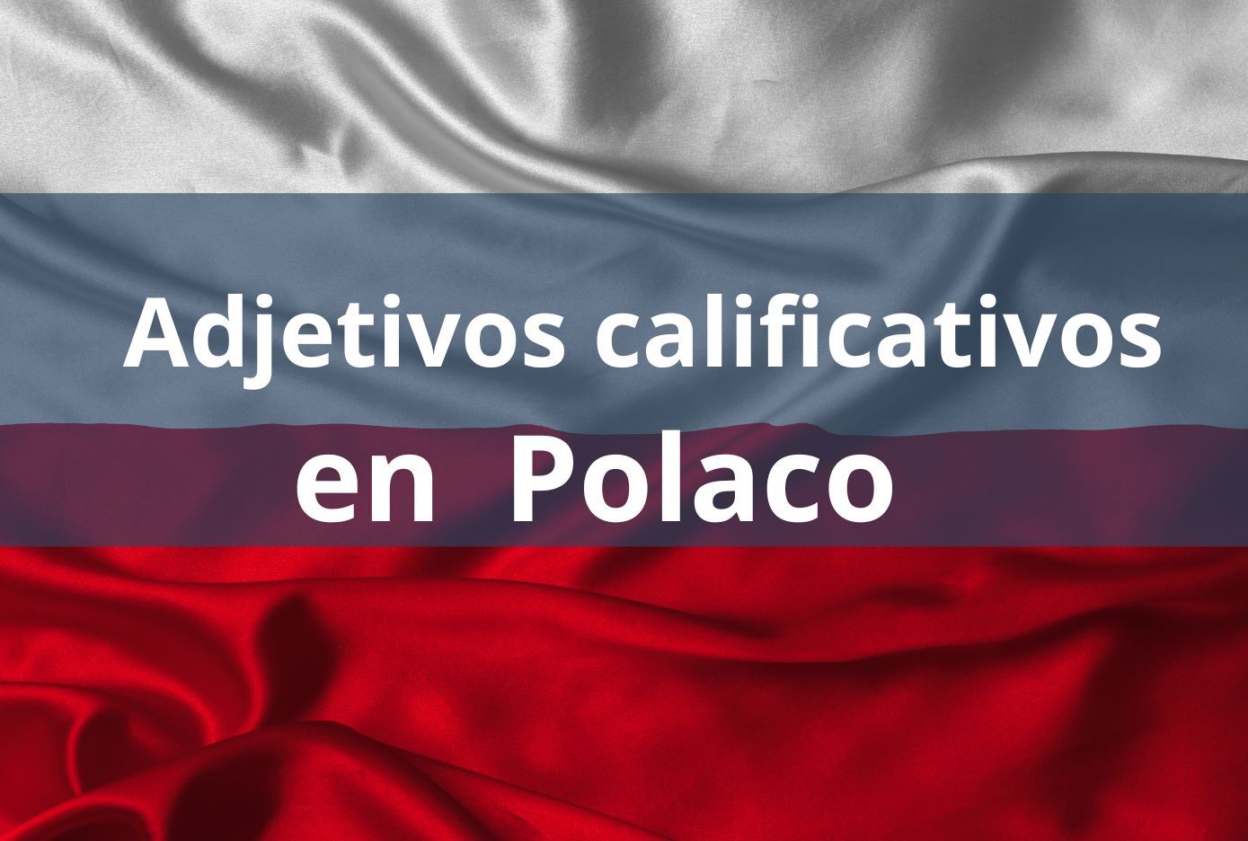 adjetivos calificativos en polaco