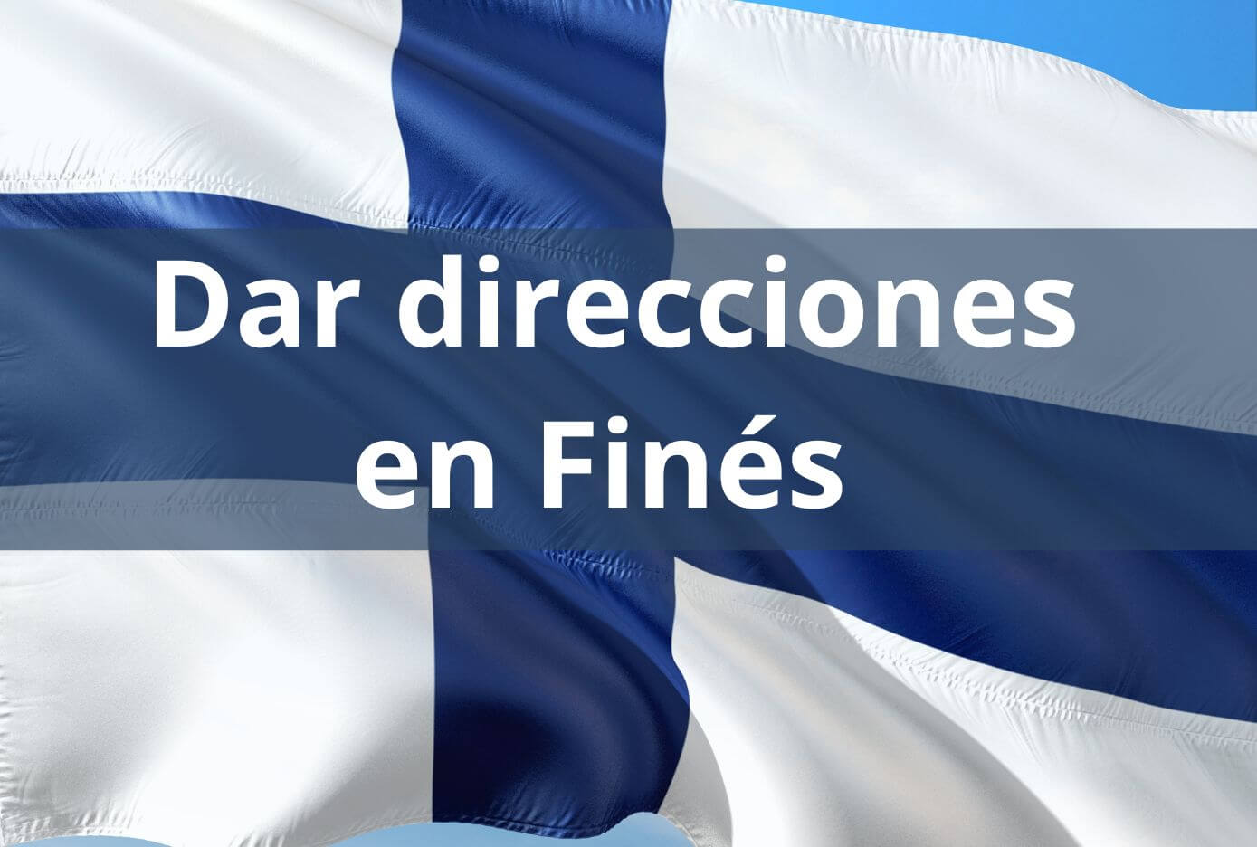 dar direcciones en finés