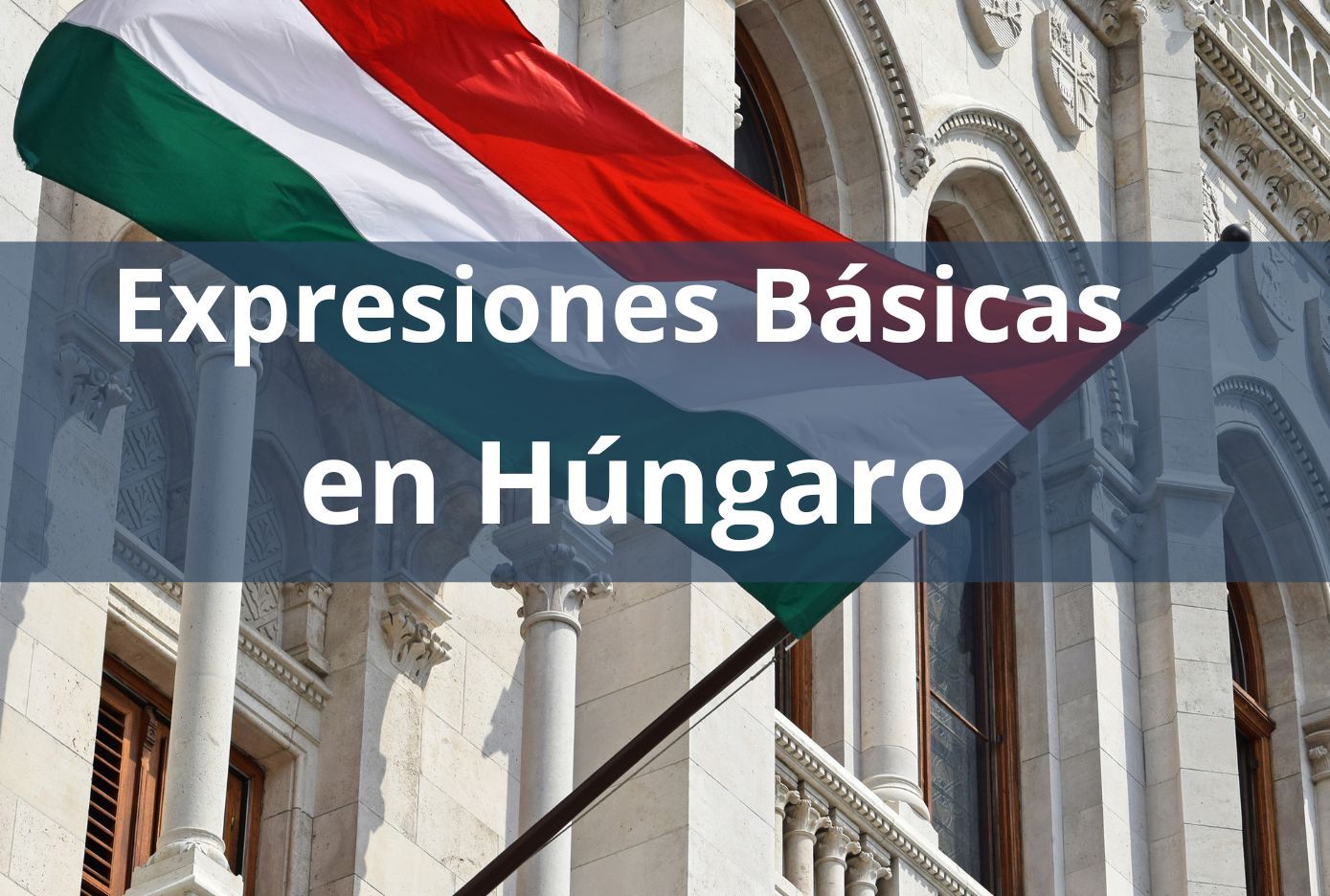 expresiones basicas en hungaro