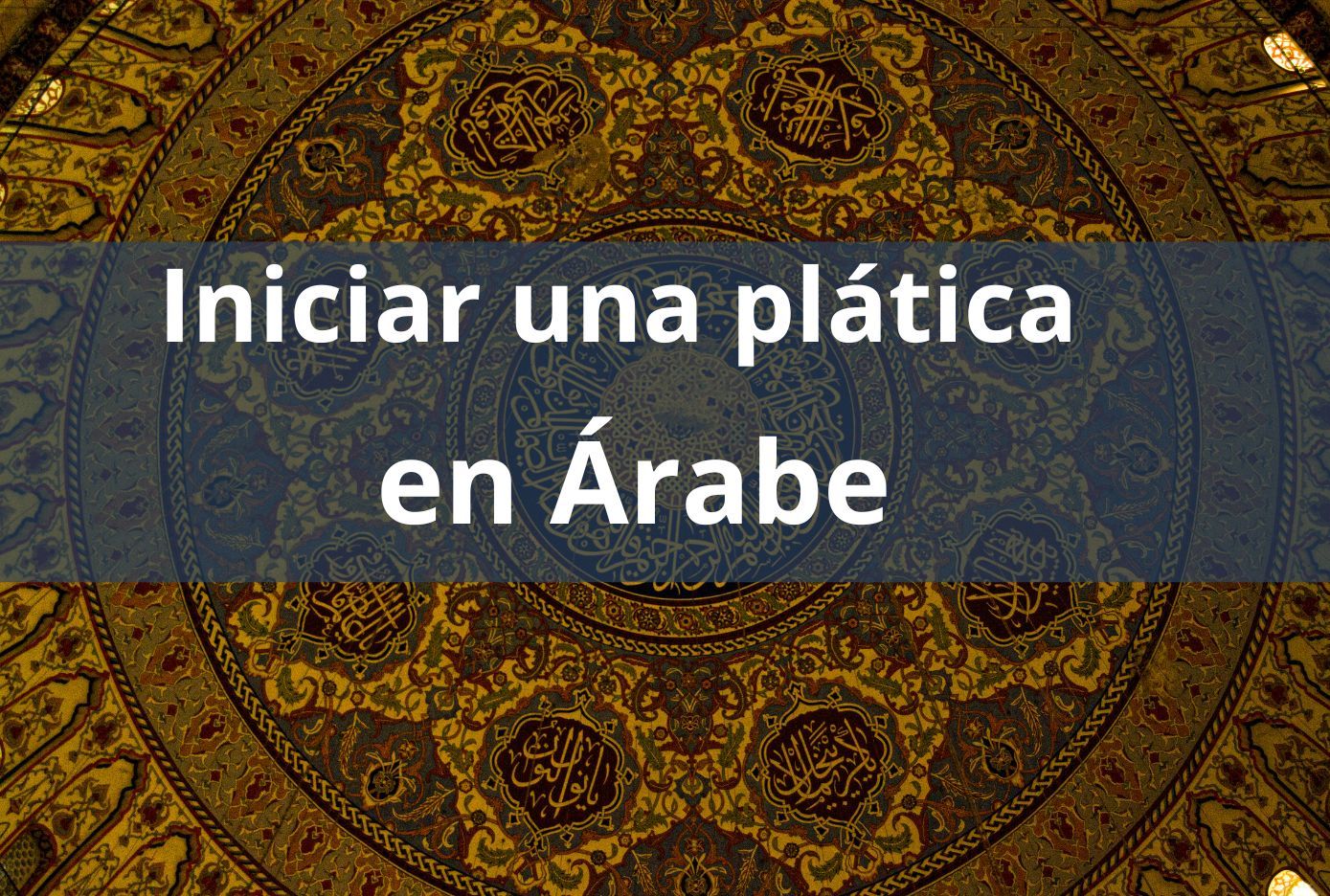 iniciar una platica en arabe