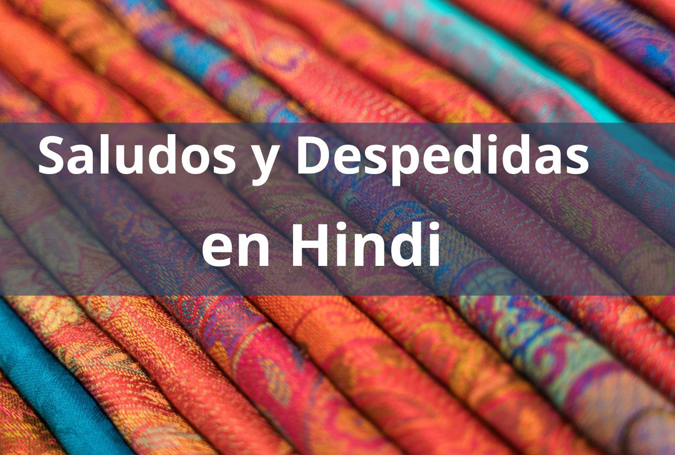 saludos y despedidas en hindi